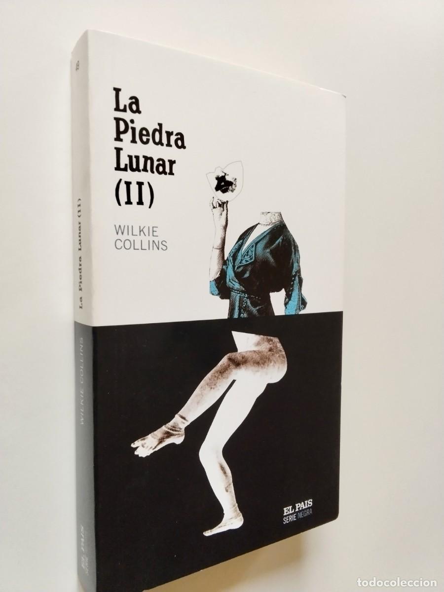 Libros: Wilkie Collins - La piedra lunar (II)