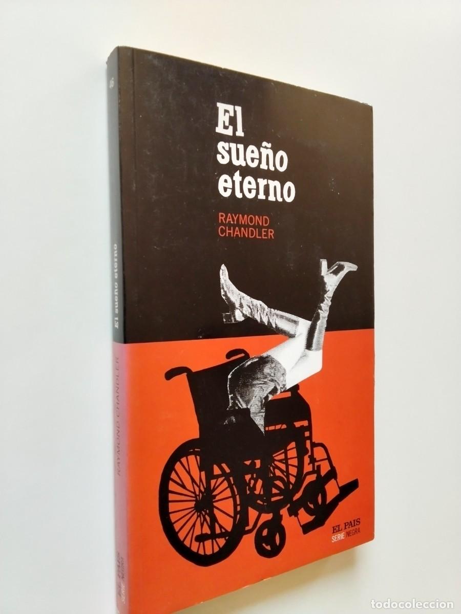 Libros: Raymond Chandler - El sue&ntilde;o eterno (Serie Marlowe, 1)