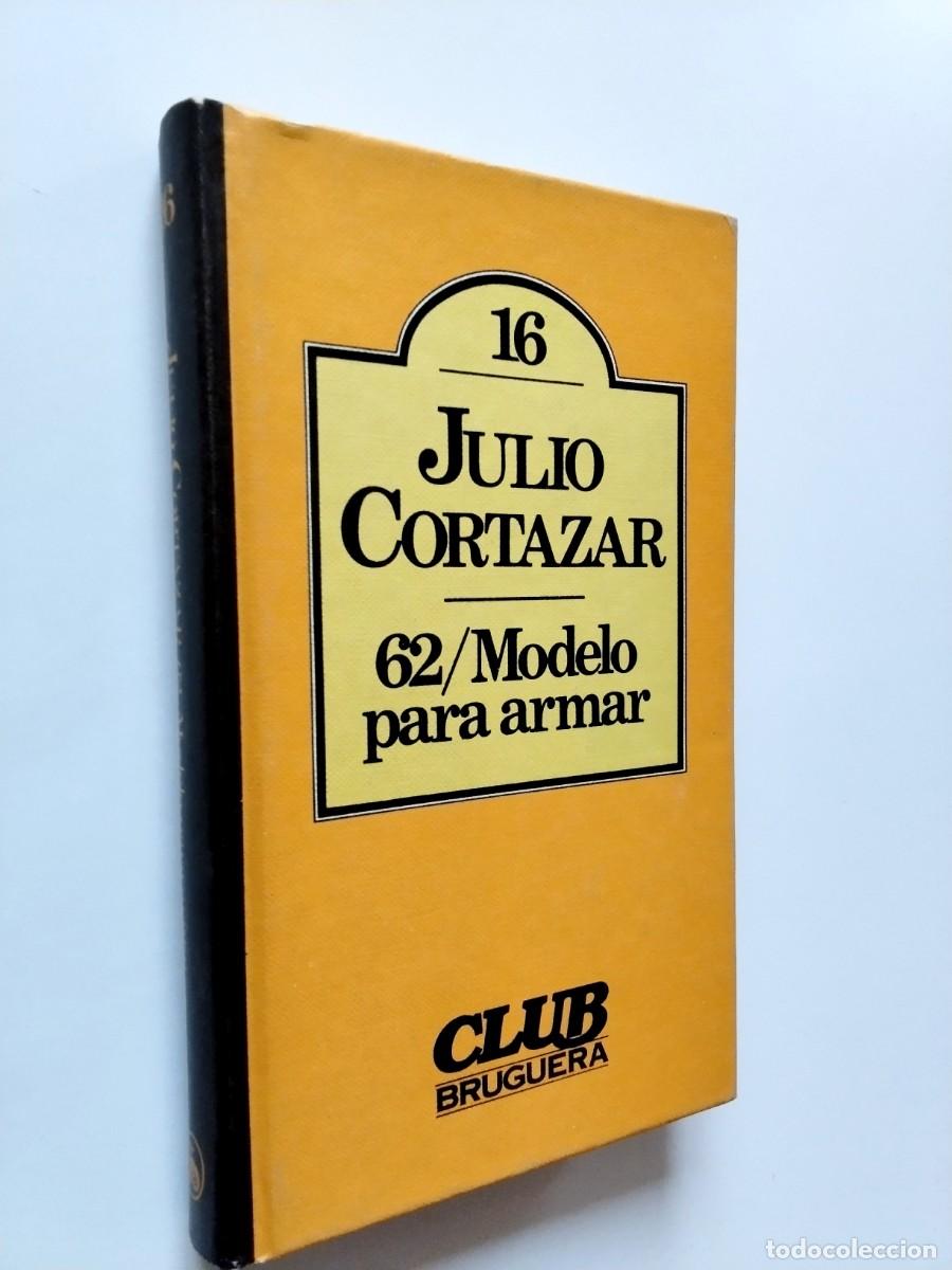 Julio Cort&aacute;zar - 62 / modelo para armar