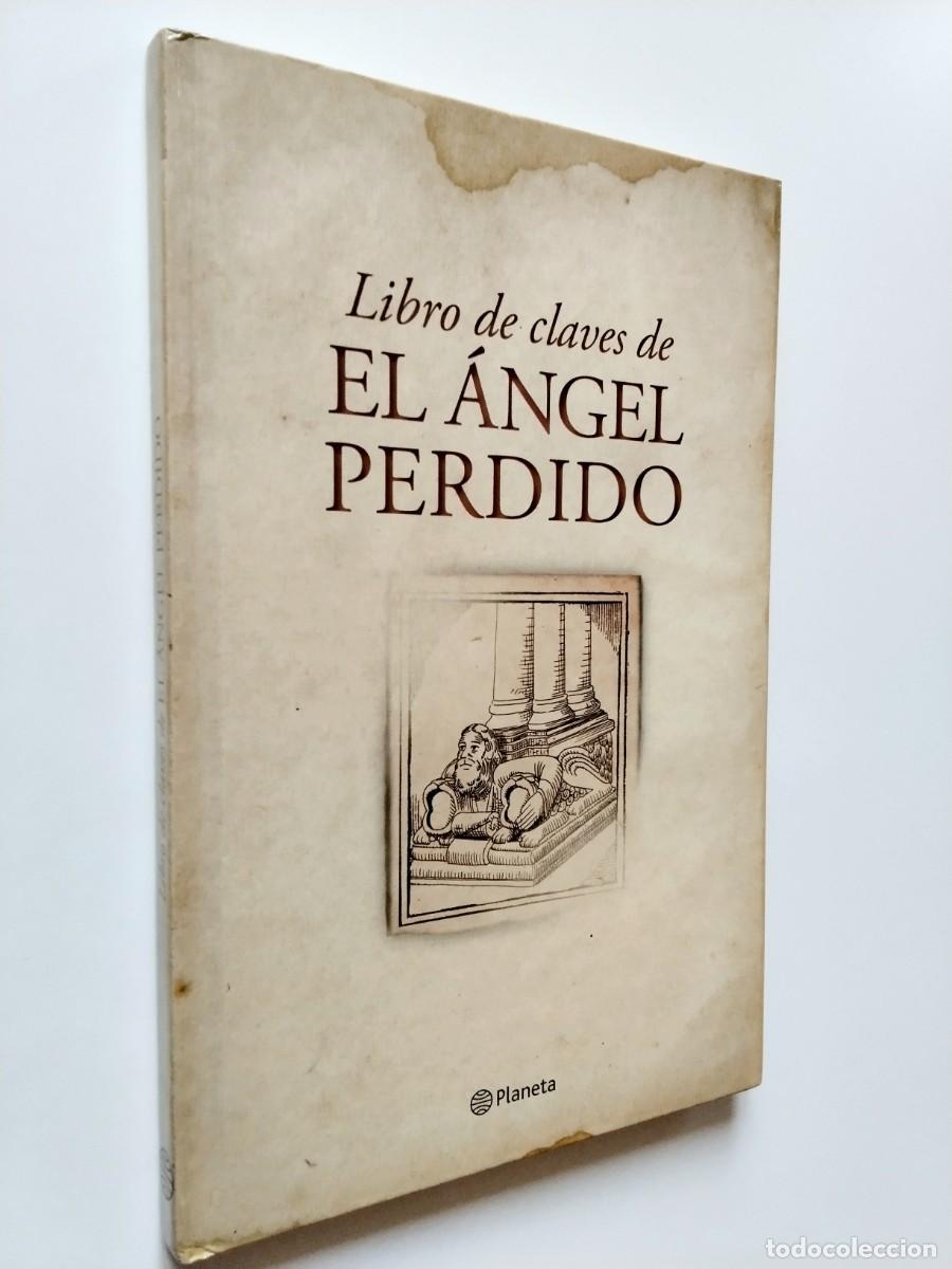 Libros: Javier Sierra - Libro de claves de El &aacute;ngel perdido. Manual para quienes buscan algo m&aacute;s que acci&oacute;n