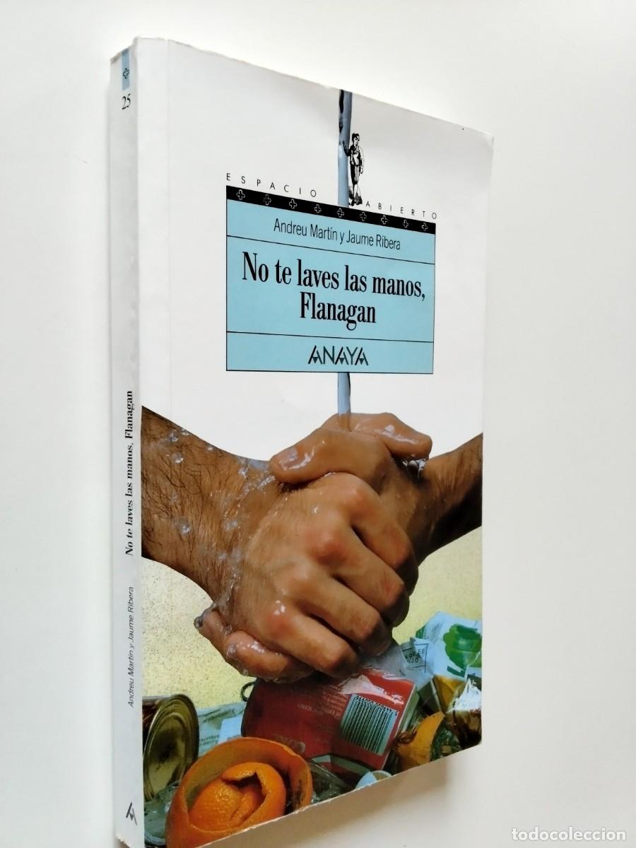 Libros: Andreu Mart&iacute;n / Jaume Ribera - No te laves las manos, Flanagan