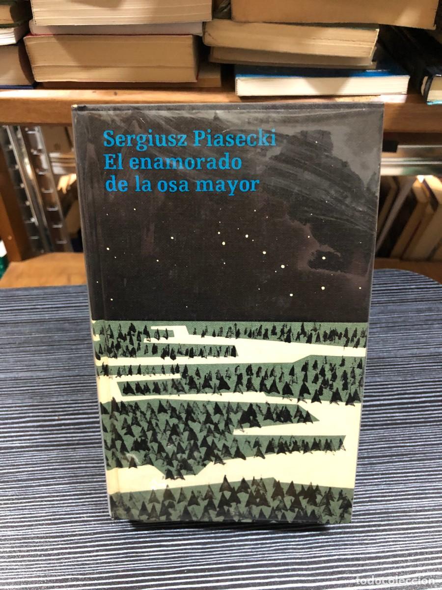 Libros: El enamorado de la osa mayor Sergiusz Piasecki