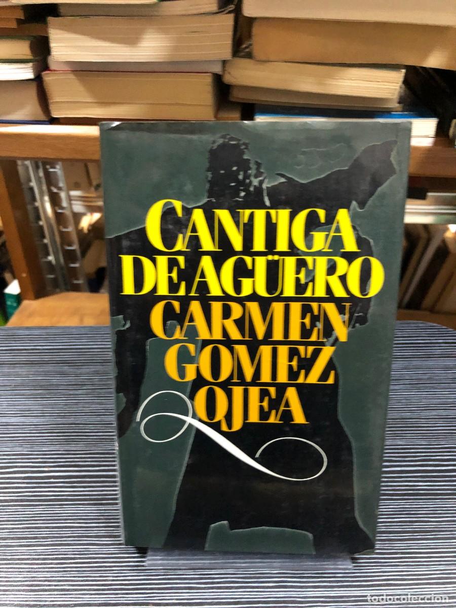 Libros: Cantiga de Ag&uuml;ero Carmen G&oacute;mez Ojea - Foto 1