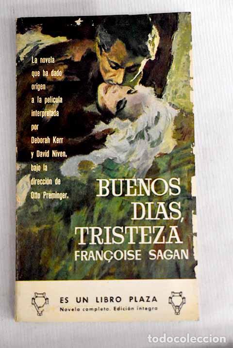 Libros: Buenos d&iacute;as, tristeza.- Sagan, Francoise