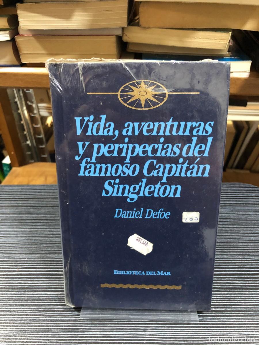 Libri di seconda mano: Vida, aventuras y peripecias del famoso Capit&aacute;n Singleton (Biblioteca del Mar) Daniel Defoe