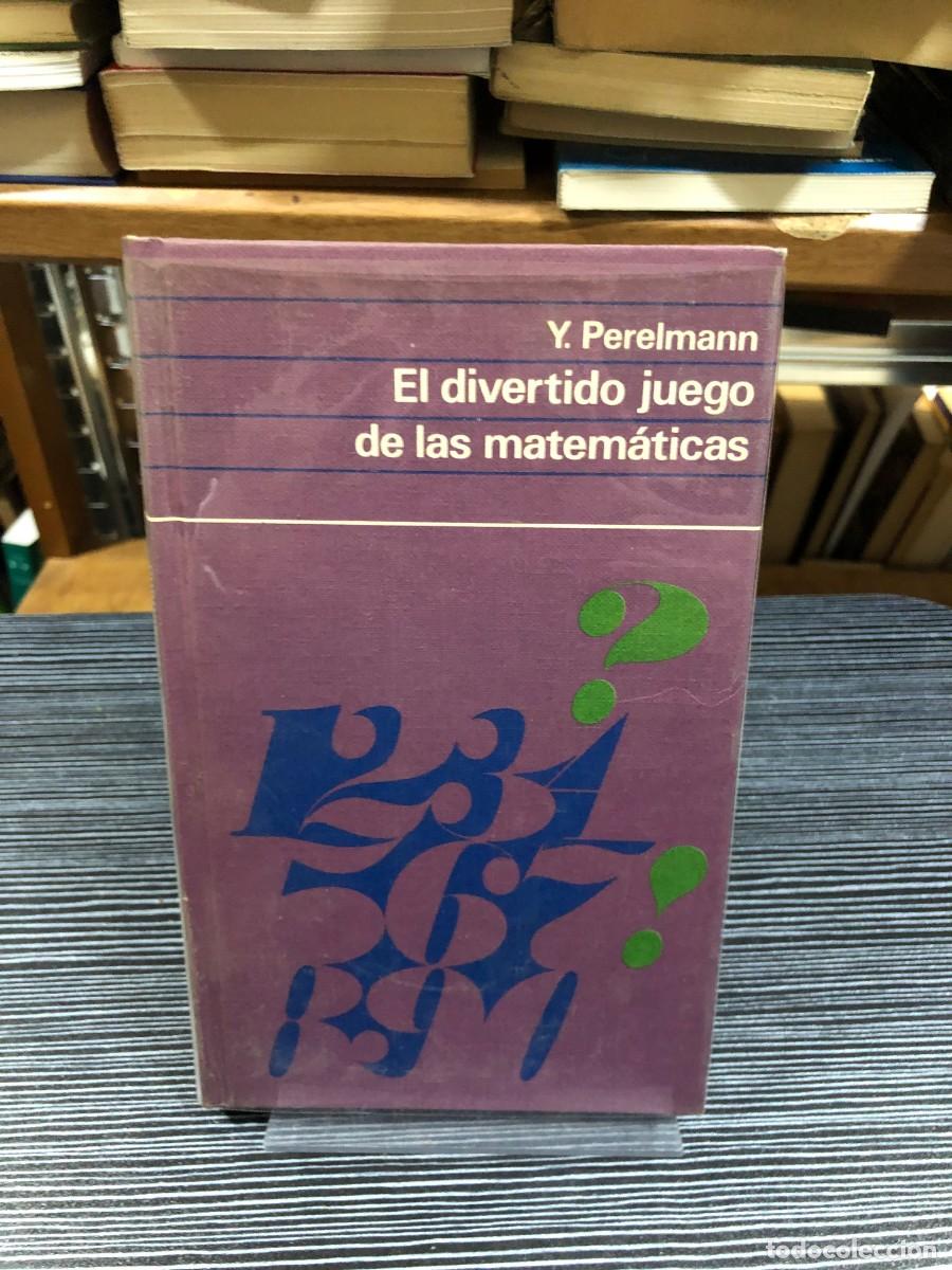 Libri di seconda mano: El divertido juego de las matem&aacute;ticas Y. Perelman