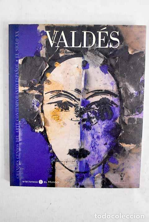 Libros: Vald&eacute;s: : Ciro.: 2006.: 21 cm. 157 p. il. col. Encuadernaci&oacute;n en tapa blanda de editorial. Vald&eacute;s