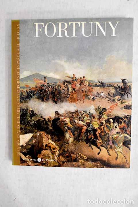 Libros: Fortuny: : Ciro.: 2006.: 21 cm. 157 p. principalmente il. col. y n