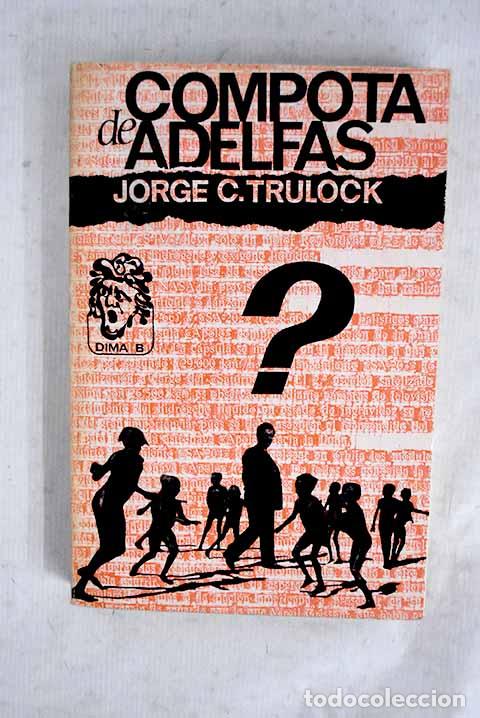 Livros em segunda m&atilde;o: Compota de adelfas: Cela Trulock, Jorge.- Cela Trulock, Jorge