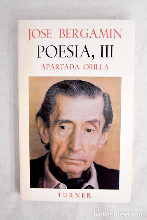 Livros em segunda m&atilde;o: Poes&iacute;a, tomo III: Bergam&iacute;n, Jos&eacute;.- Bergam&iacute;n, Jos&eacute;