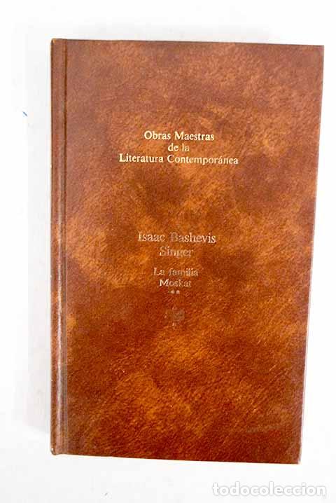 Livros em segunda m&atilde;o: La familia Moskat, tomo II.- Singer, Isaac Bashevis