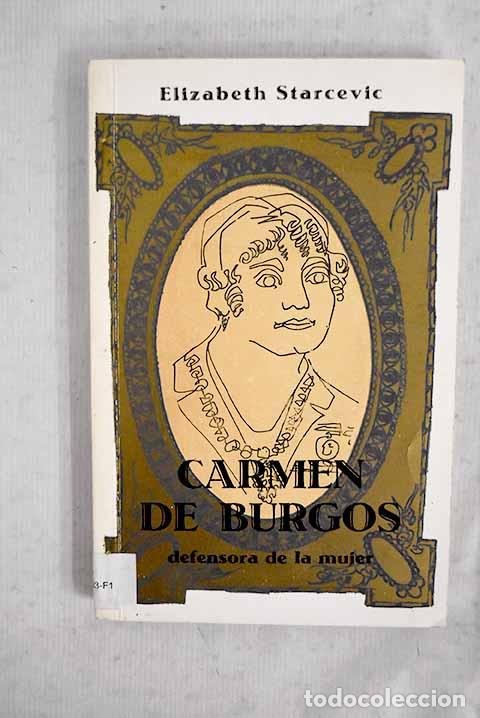 Livros em segunda m&atilde;o: Carmen de Burgos: defensora de la mujer.- Starcevic, Elizabeth