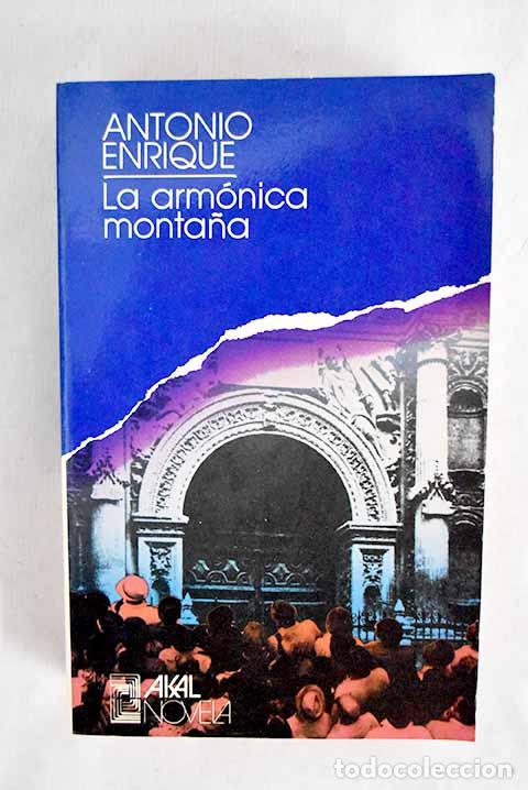 Libros: La arm&oacute;nica monta&ntilde;a: Antonio Enrique.- Antonio Enrique