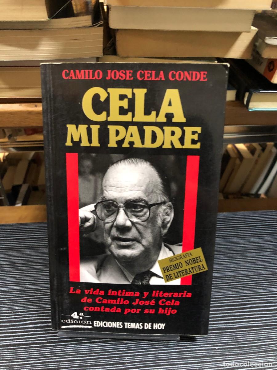 Libros: Cela, mi padre (4&ordf; Edici&oacute;n) Camilo Jos&eacute; Cela Conde