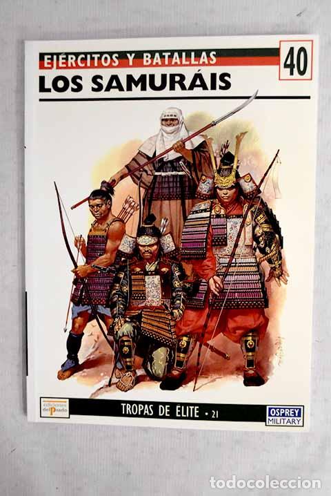 Libros: Los samurais: Bryant, Anthony J..- Bryant, Anthony J.