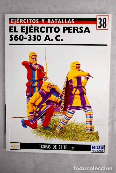 Libros: El ej&eacute;rcito persa, 560-330 A.C.- Sekunda, Nick