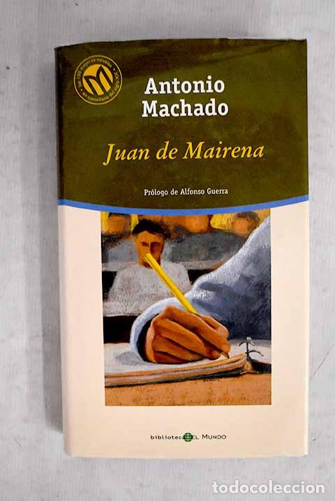 Libros: Juan de Mairena: Machado, Antonio.- Machado, Antonio