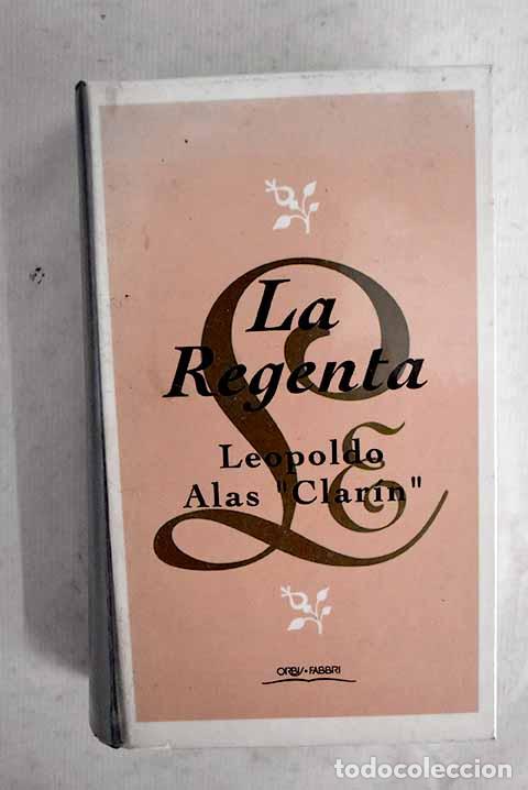 Libros: La Regenta: Alas, Leopoldo.- Alas, Leopoldo