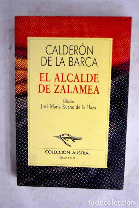 Libros: El alcalde de Zalamea.- Calder&oacute;n de la Barca, Pedro
