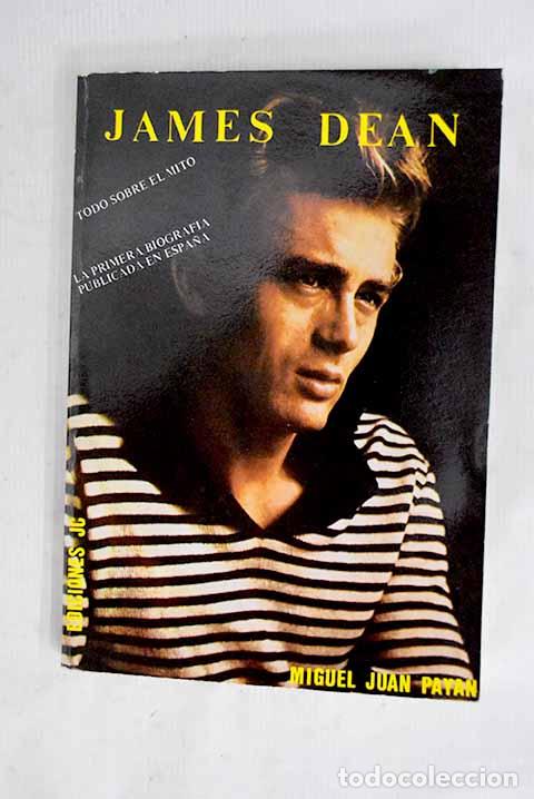 Libros: James Dean: Juan Pay&aacute;n, Miguel.- Juan Pay&aacute;n, Miguel