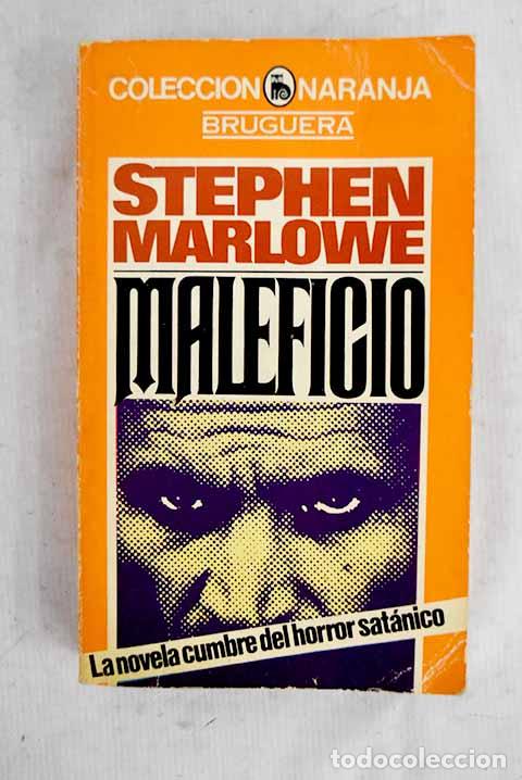 Libros: Maleficio: Marlowe, Stephen.- Marlowe, Stephen