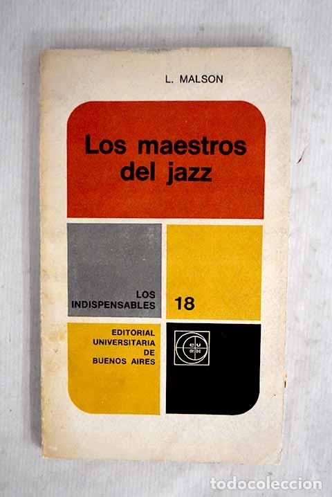 Libros: Los maestros del jazz.- Malson, Lucien