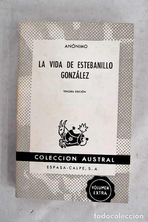 Libros: La vida de Estebanillo Gonz&aacute;lez: An&oacute;nimo