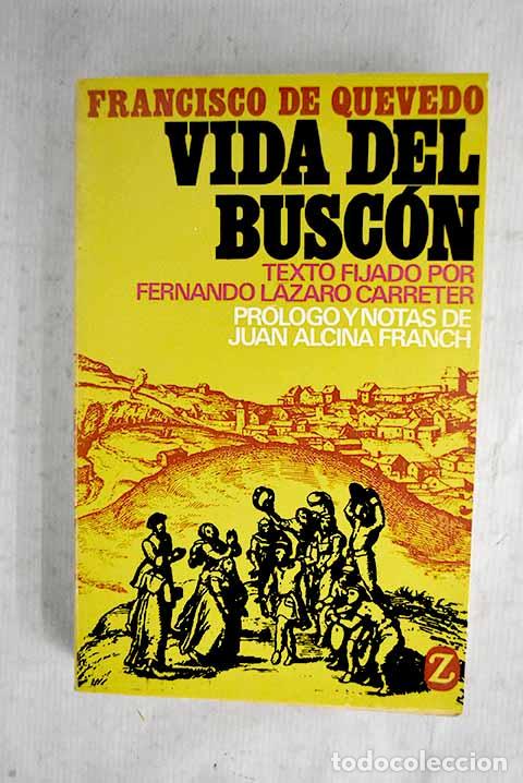 books: Vida del Busc&oacute;n llamado don Pablos.- Quevedo y Villegas, Francisco de