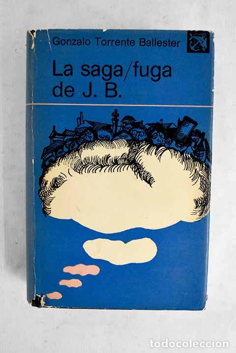 books: La saga/fuga de J. B.- Torrente Ballester, Gonzalo