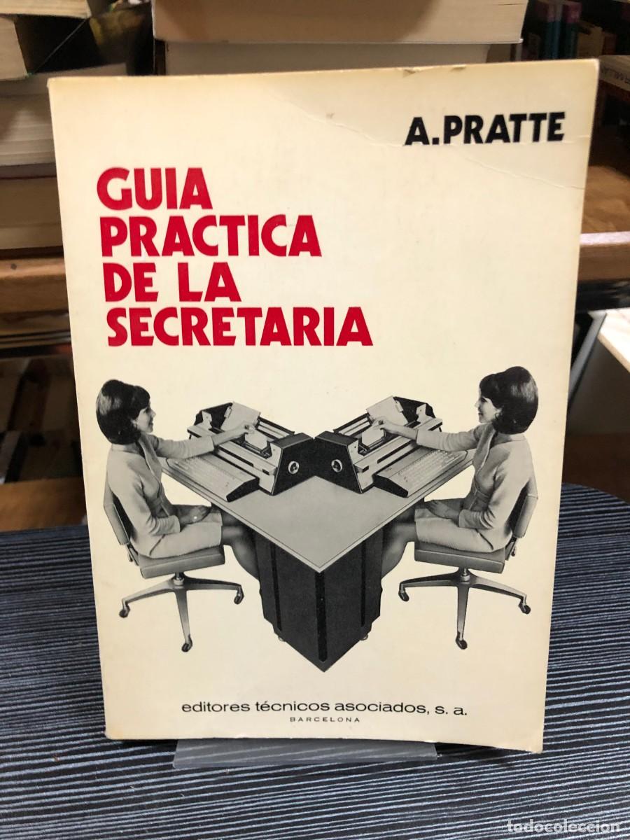 books: Gu&iacute;a pr&aacute;ctica de la secretaria A. Pratte