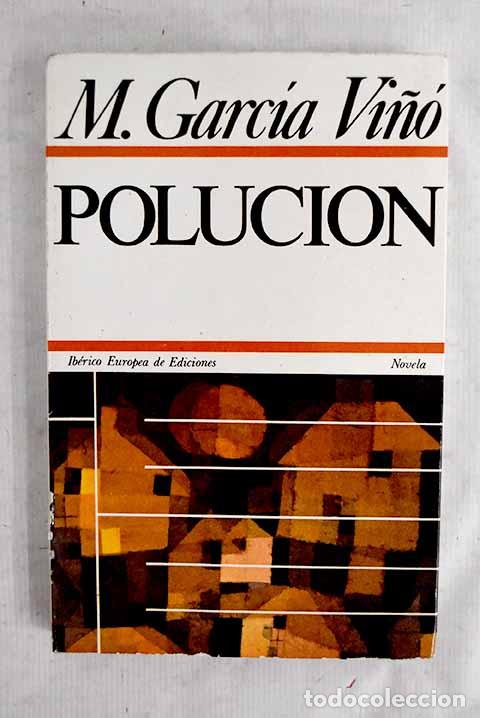 books: Poluci&oacute;n: Garc&iacute;a Vi&ntilde;&oacute;, Manuel.- Garc&iacute;a Vi&ntilde;&oacute;, Manuel
