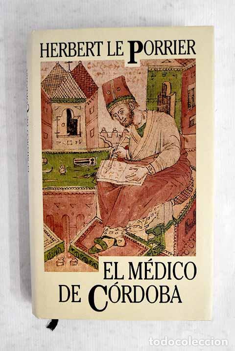 books: El m&eacute;dico de C&oacute;rdoba.- Le Porrier, Herbert