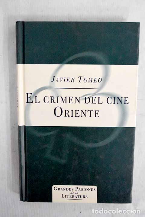 books: El crimen del cine Oriente.- Tomeo, Javier