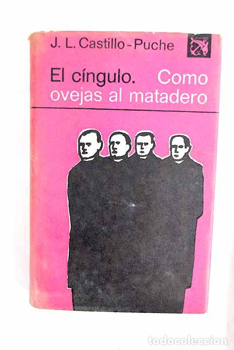 books: Como ovejas al matadero.- Castillo-Puche, Jos&eacute; Luis