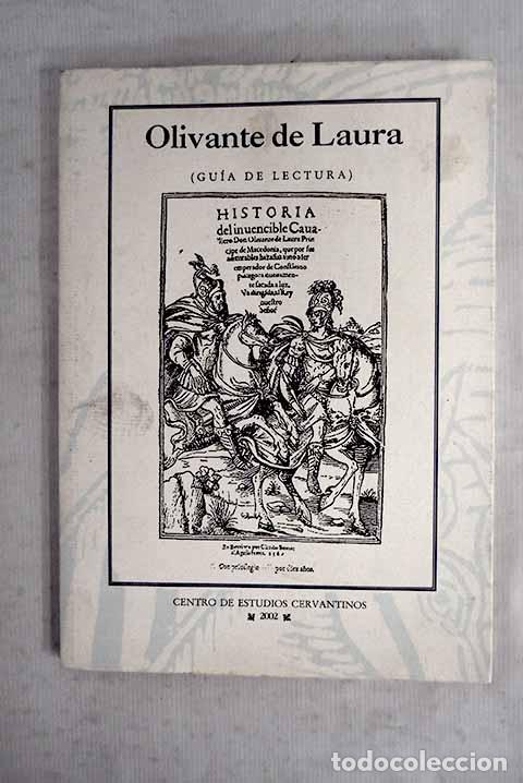 Libri di seconda mano: Olivante de Laura de Antonio de Torquemada: (Barcelona, Claude Bornat, 1564) : gu&iacute;a de lectura