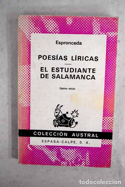 Libri di seconda mano: Poes&iacute;as l&iacute;ricas ; El estudiante de Salamanca.- Espronceda, Jos&eacute; de