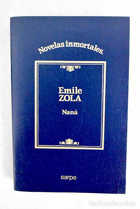 Libri di seconda mano: Nan&aacute;: Zola, &Eacute;mile: Sarpe..- Zola, &Eacute;mile