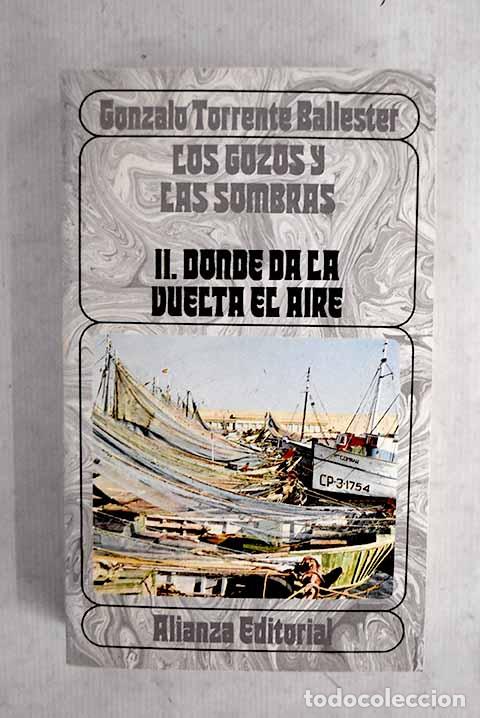 books: Los gozos y las sombras, tomo II.- Torrente Ballester, Gonzalo