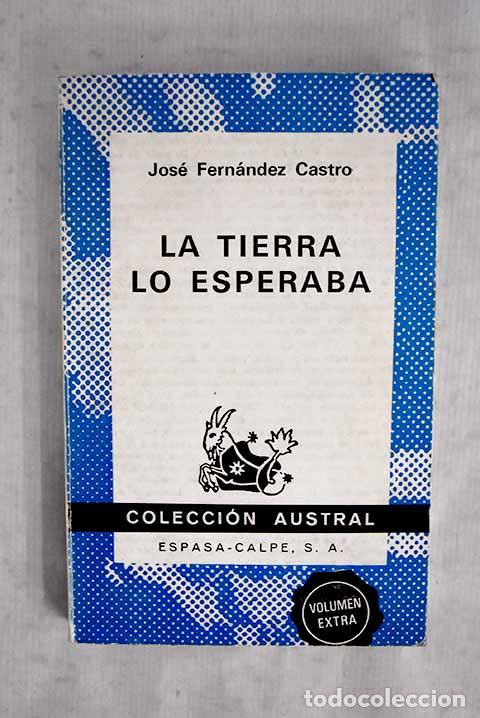 books: La tierra lo esperaba.- Fern&aacute;ndez Castro, Jos&eacute;