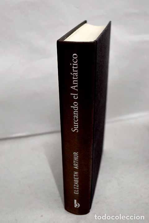 books: Surcando el Ant&aacute;rtico.- Arthur, Elisabeth