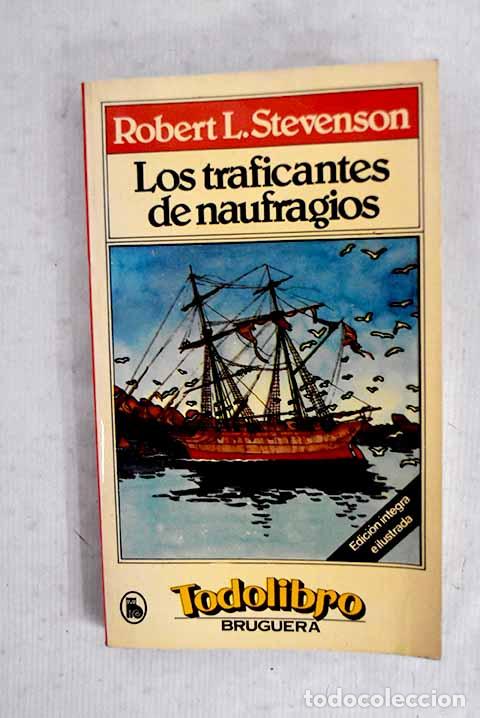 Libri di seconda mano: Los traficantes de naufragios.- Stevenson, Robert Louis