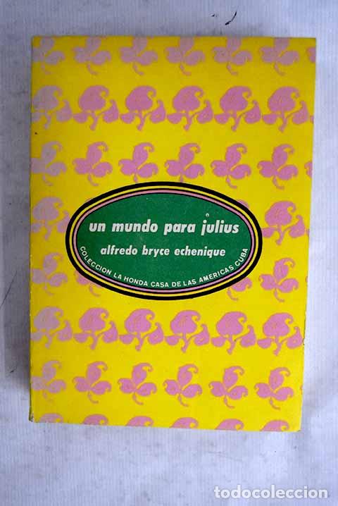 Libri di seconda mano: Un mundo para julius.- Echenique, Alfredo Bryce