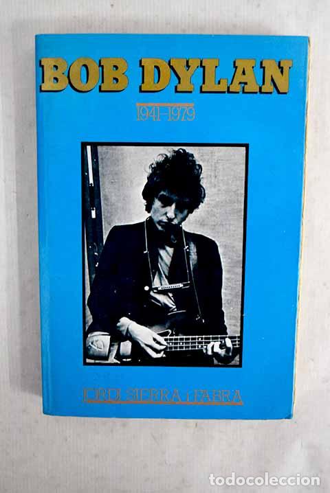 Libri di seconda mano: Bob Dylan: Sierra i Fabra, Jordi.- Sierra i Fabra, Jordi