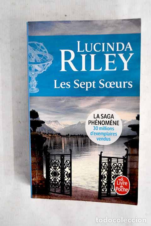 Libri di seconda mano: Les sept soeurs: Riley, Lucinda.- Riley, Lucinda