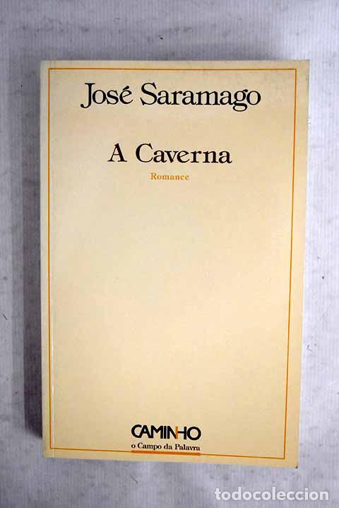 Libros: A caverna: Saramago, Jos&eacute;.- Saramago, Jos&eacute; - Foto 1