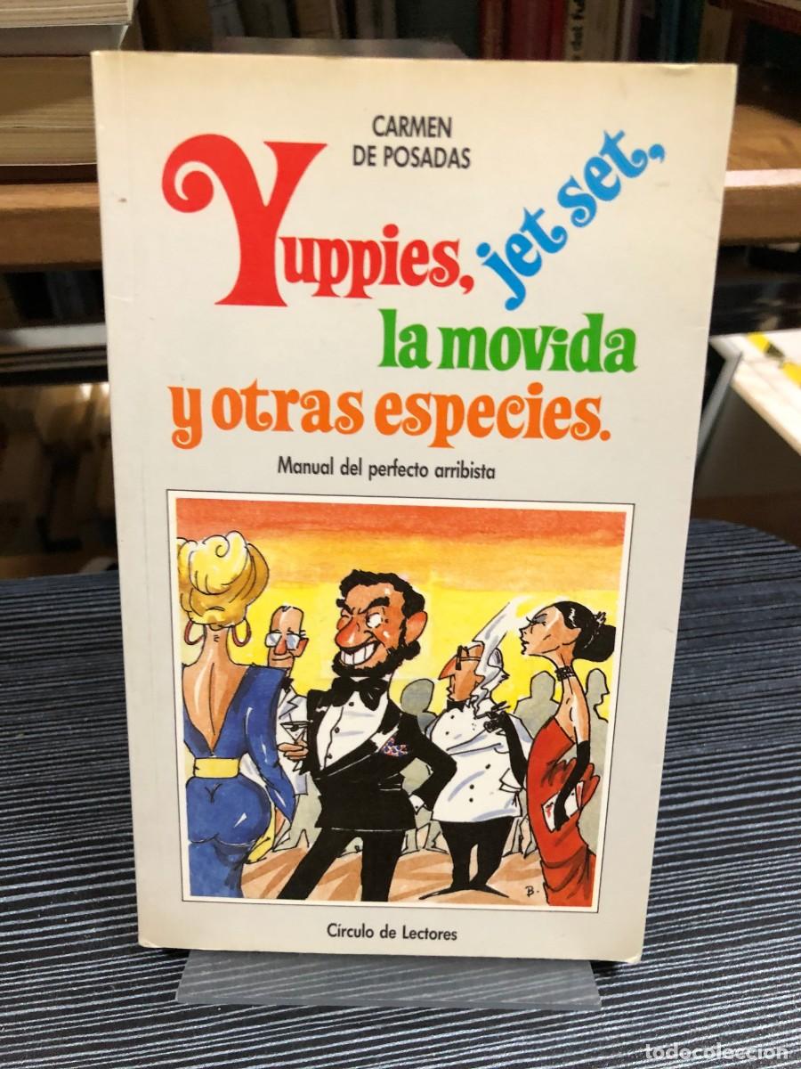 Livros em segunda m&atilde;o: uppies, jet set, la movida y otras especies. Carmen de Posadas