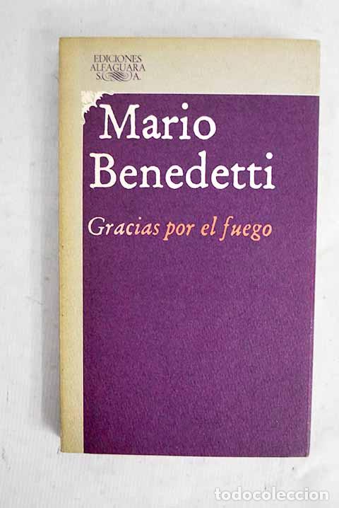 Livros em segunda m&atilde;o: Gracias por el fuego.- Benedetti, Mario