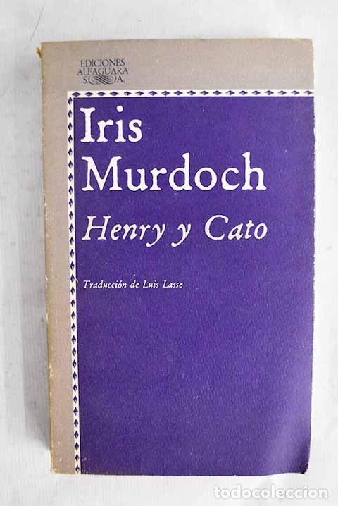Livros em segunda m&atilde;o: Henry y Cato: Murdoch, Iris.- Murdoch, Iris