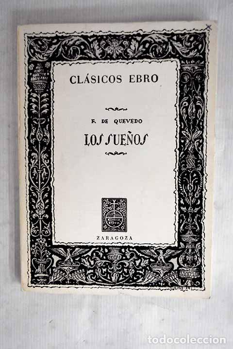 Libros: Los sue&ntilde;os: Quevedo y Villegas, Francisco de.- Quevedo y Villegas, Francisco de