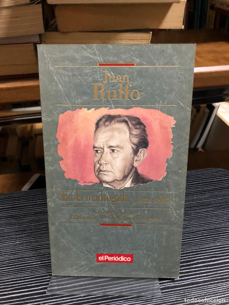 Libros: En la madrugada y otros relatos Juan Rulfo